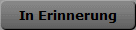 In Erinnerung